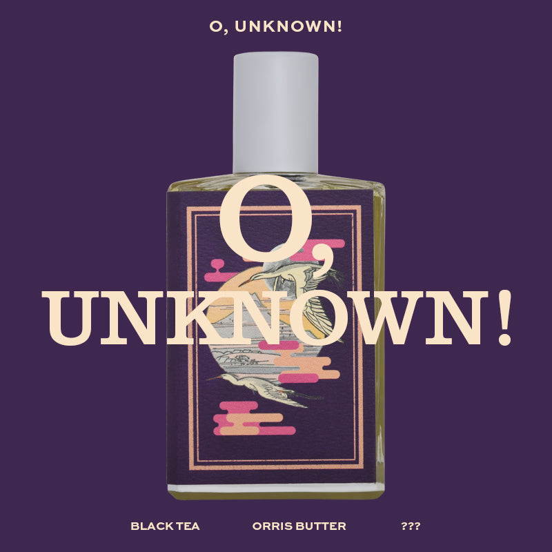 O, UNKNOWN!