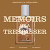 MEMOIRS OF A TRESPASSER