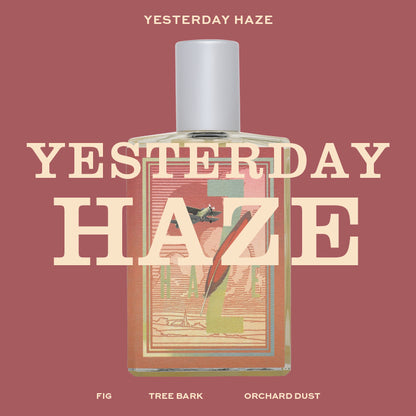 YESTERDAY HAZE