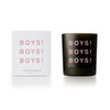 BUM! BY TIMOTHY HAN / EDITION FOR BOYS! BOYS! BOYS! SCENTED CANDLE